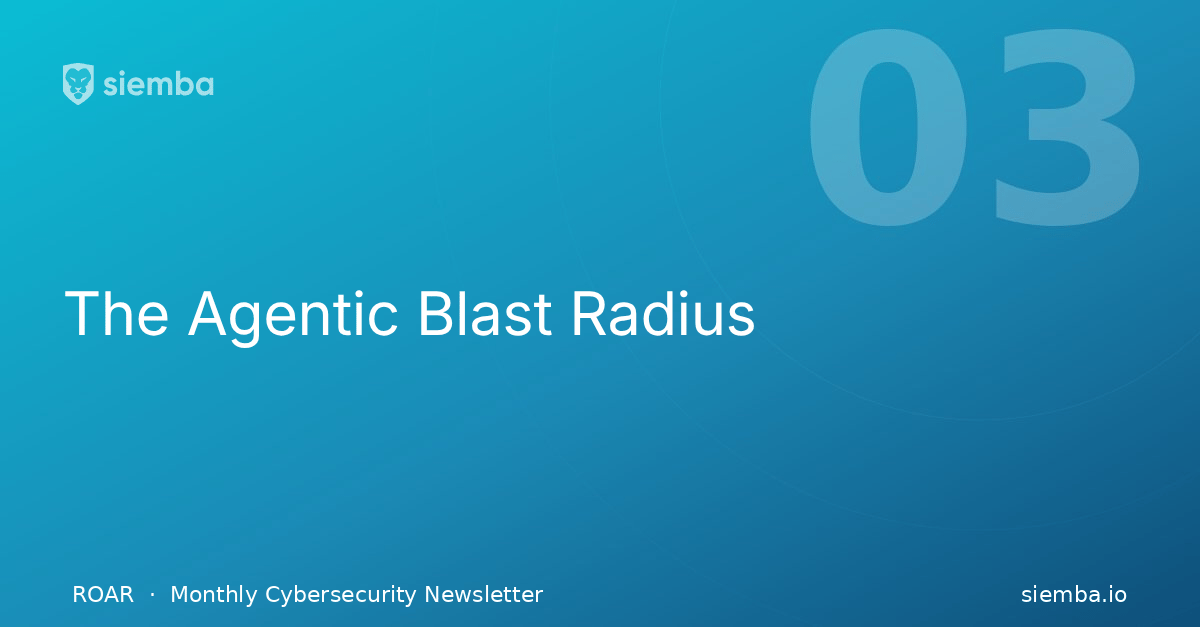 agentic blast radius siemba